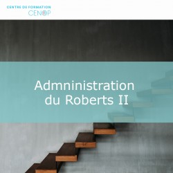 Administration du Roberts II